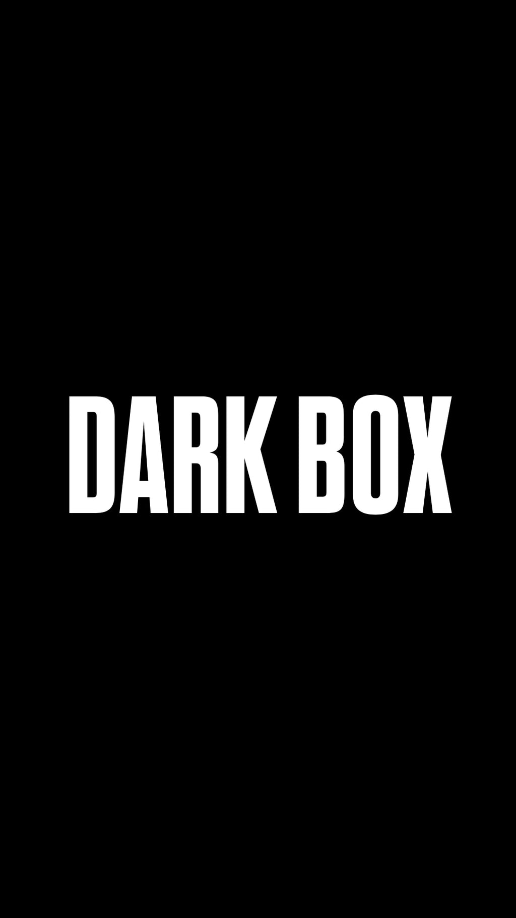 DARK BOX